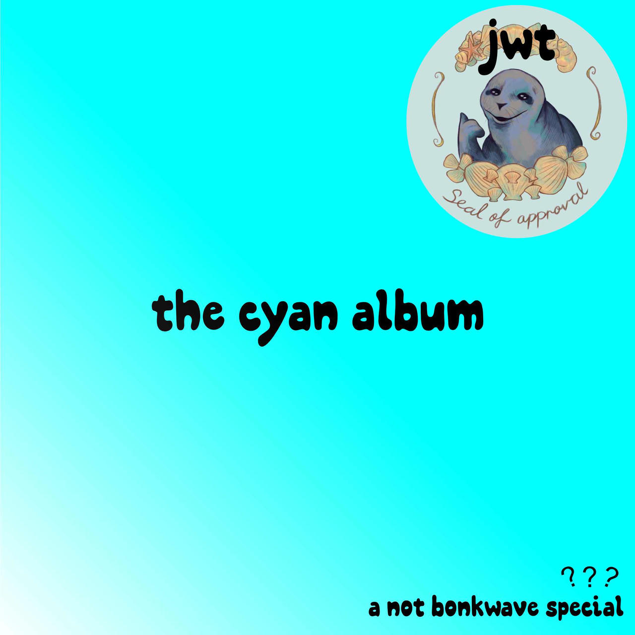 A stamp of approval for this possibly not bonkwave adjecent album
